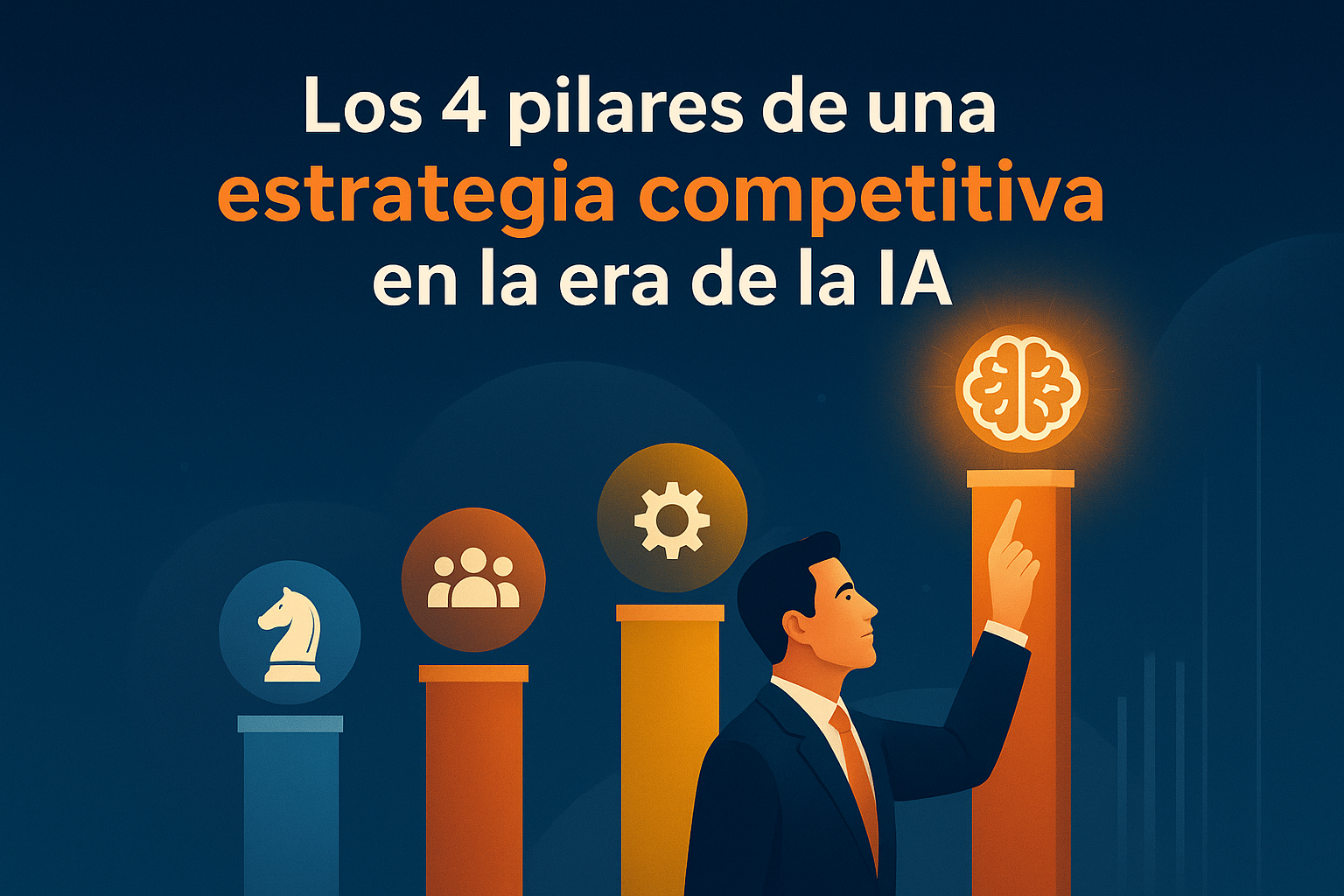 <p>Los 4 pilares de una estrategia competitiva en la era de la IA</p>